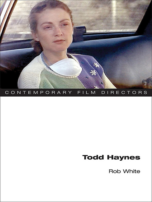 Title details for Todd Haynes by Rob White - Available
